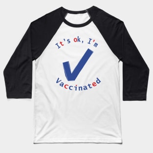 Vaccinated OK Baseball T-Shirt